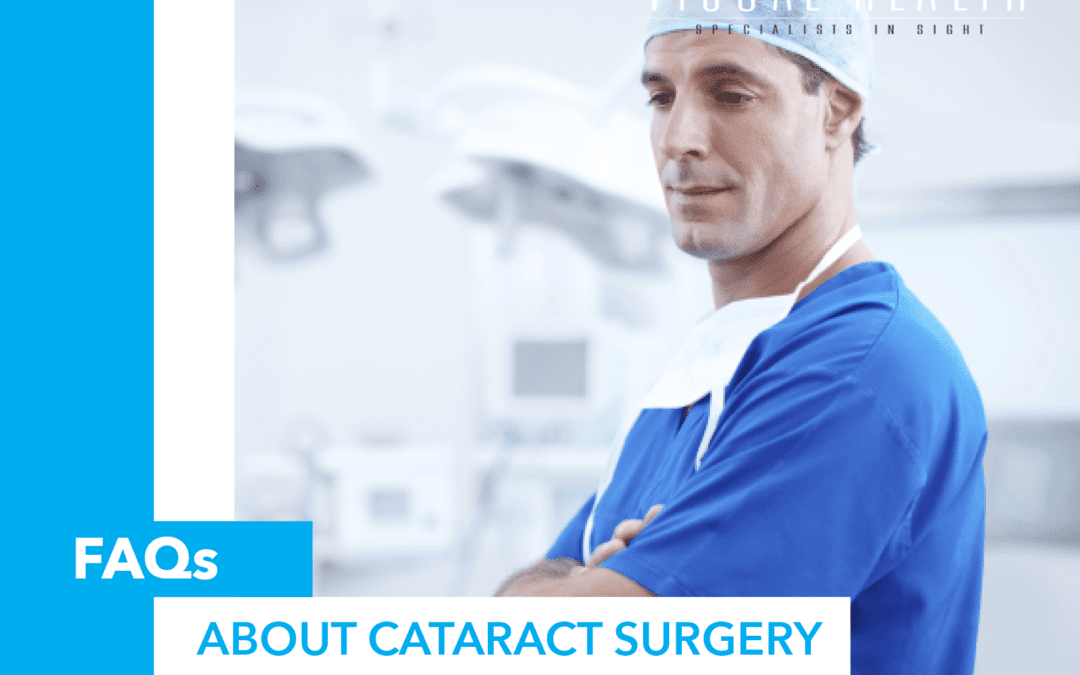 FAQs: Cataract Surgery