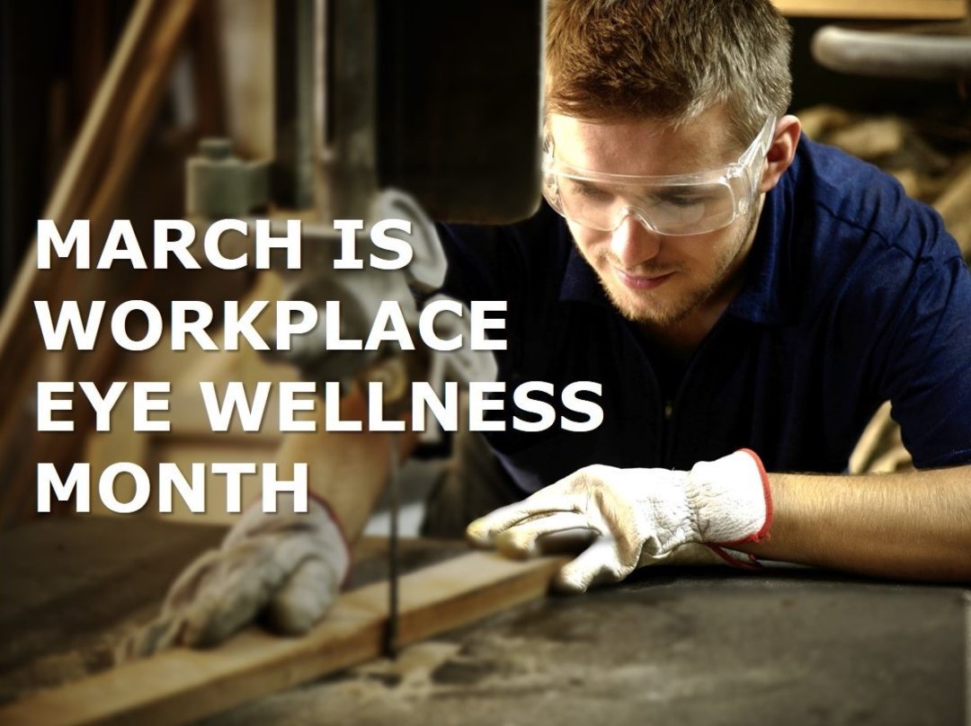 March Workplace+Eye+Wellness+Month | Visual Health